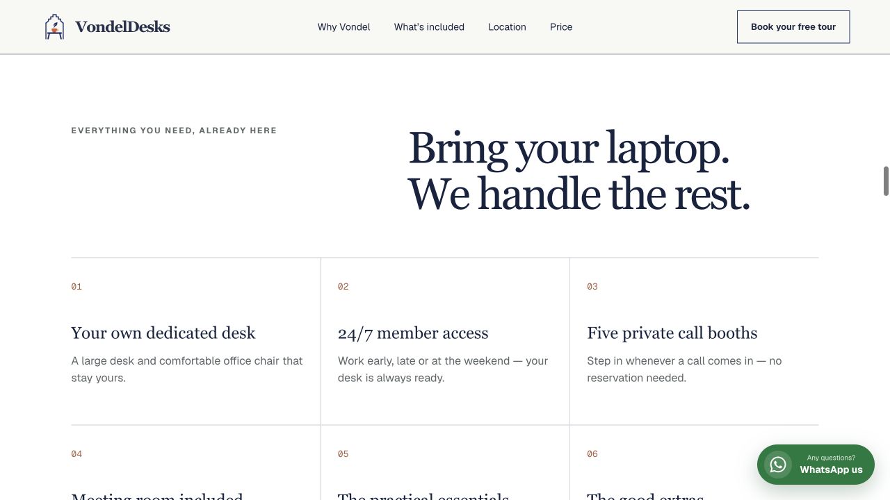 The current Vondel Desks website explains everything included in the membership